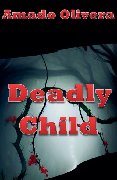 Deadly Child