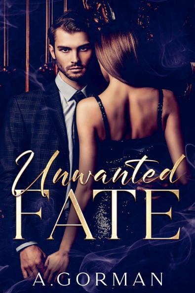 Unwanted Fate