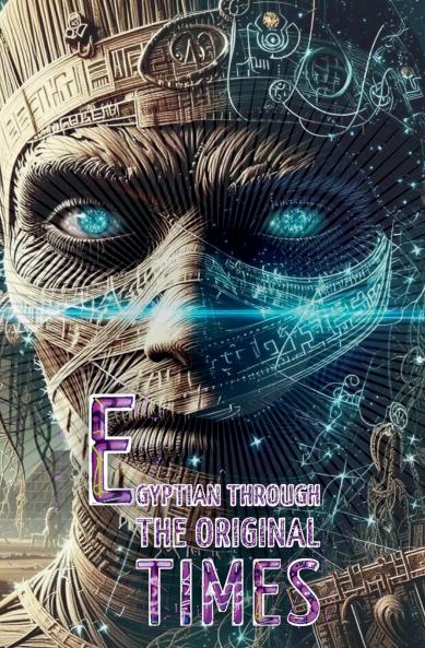 Egyptian through the original times