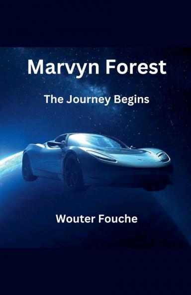 Marvyn Forest  The Journey Begins