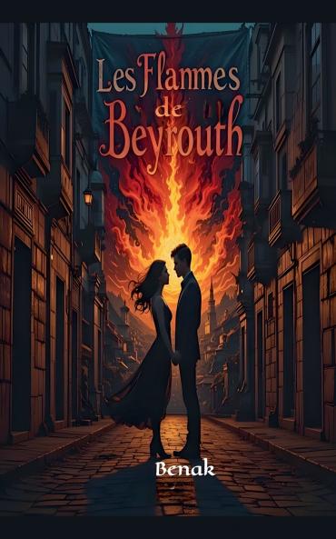 Les Flammes de Beyrouth