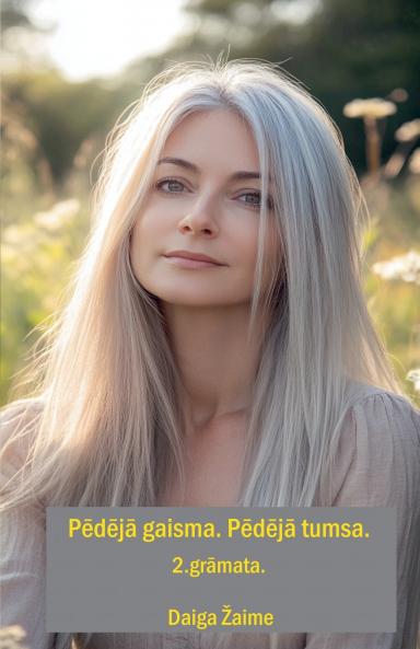 P?d?j? Gaisma P?d?j? Tumsa 2