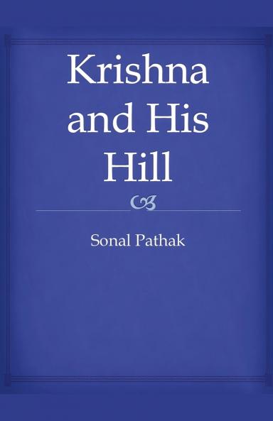 Krishna and His Hill