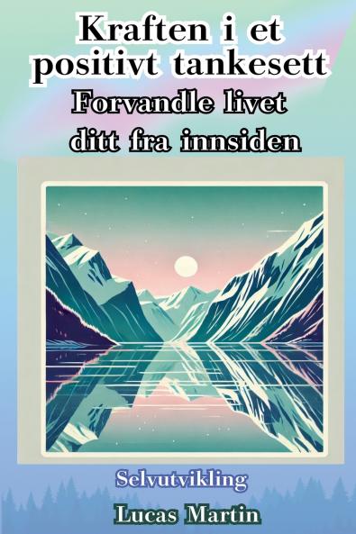 Kraften i et positivt tankesett