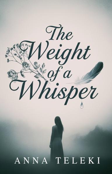 The weight of a whisper