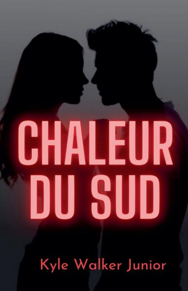 Chaleur du sud