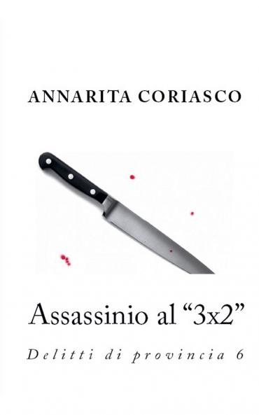Assassinio al 3x2