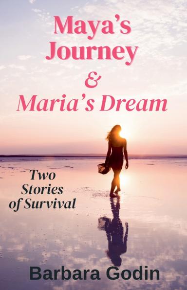Maya's Journey & Maria's Dream