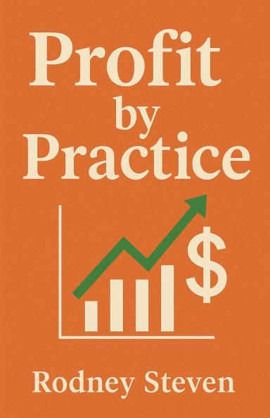 Profit by Practice