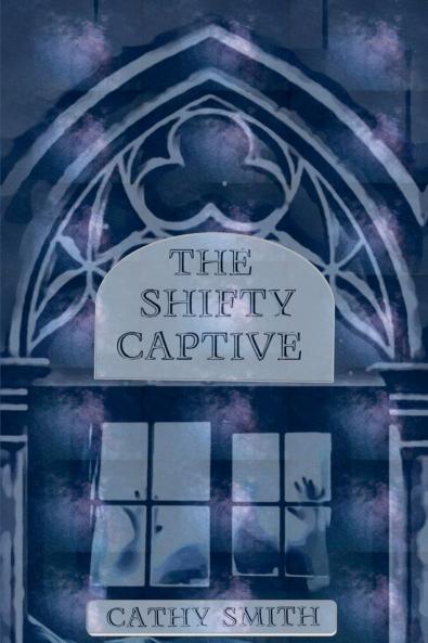 The Shifty Captive