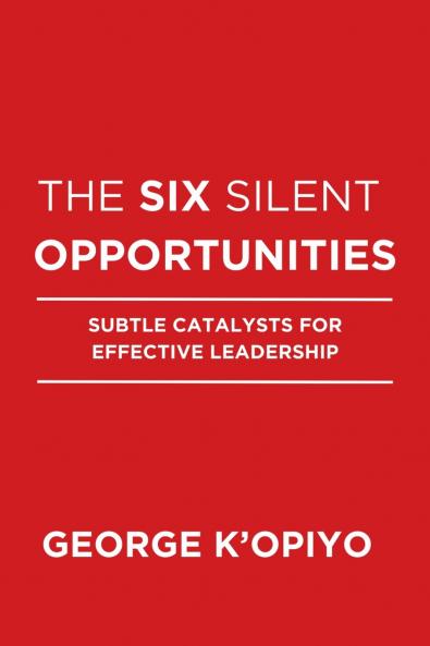 The Six Silent Opportunities