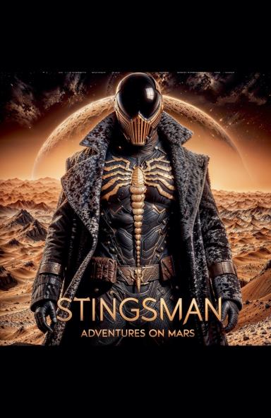 Stingsman Adventures on Mars