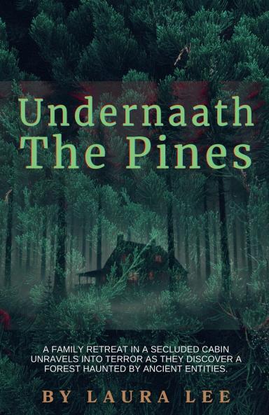 Undernaath the Pines
