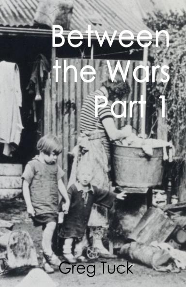 Between the Wars Part 1