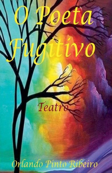 O Poeta Fugitivo