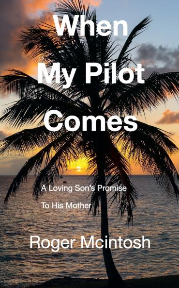When My Pilot Comes