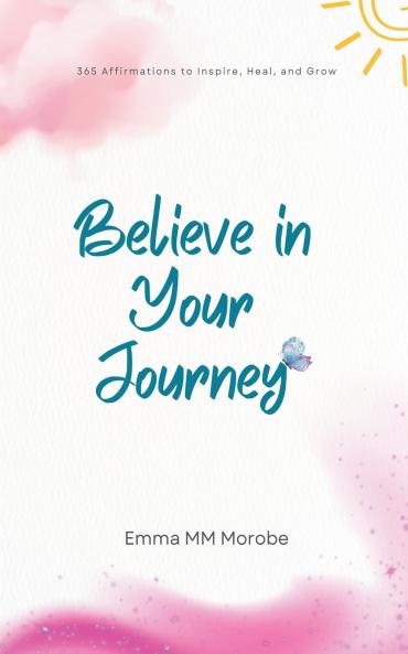 Believe in Your Journey