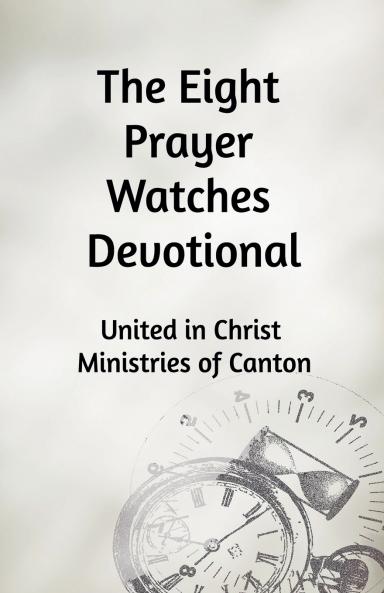 The Eight Prayer Watches Devotional