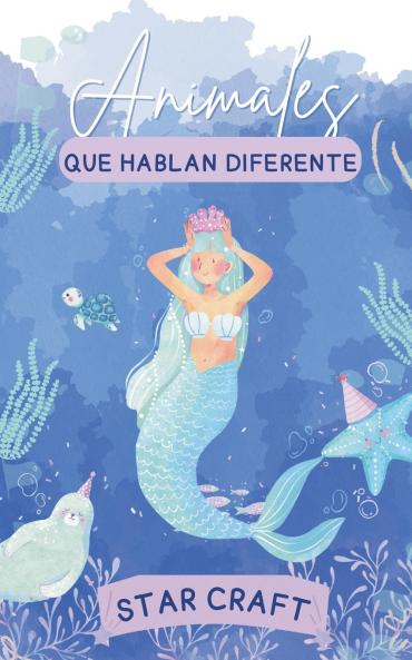 Animales que Hablan Diferente