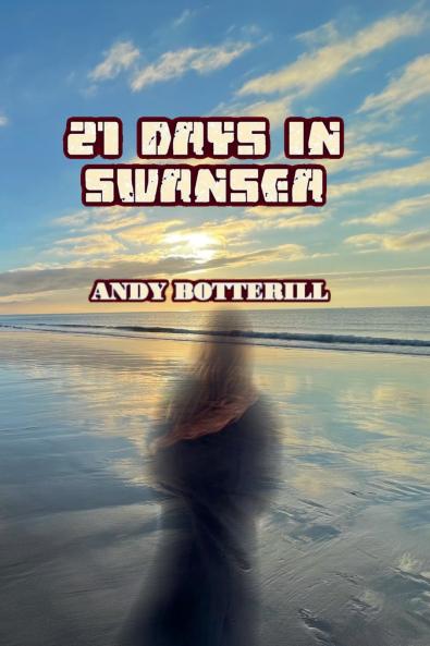 21 Days In Swansea
