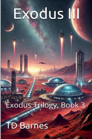 Exodus III - Exodus Trilogy Book 3
