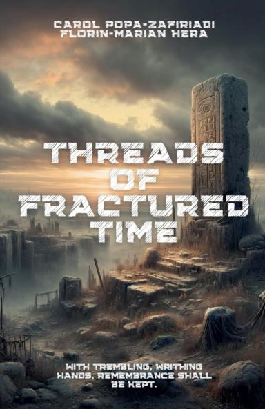 Threads of Fractured Time