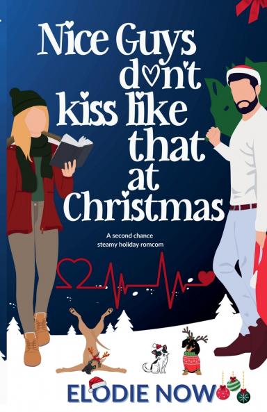 Nice Guys Don't Kiss Like That at Christmas