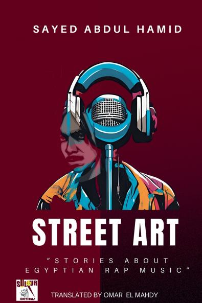 Street ArtStories about  Egyptian Rap Music