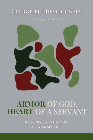 Armor of God Heart of a Servant