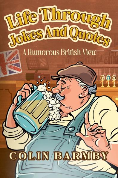 Life Through Jokes And Quotes