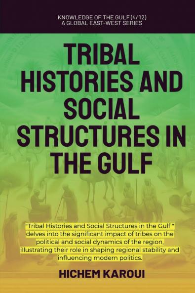 Tribal Histories and Social Structures in the Gulf