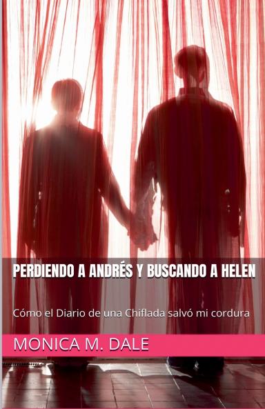 Perdiendo a Andrés  Y  Buscando a Helen