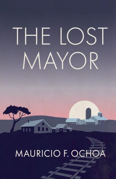 The Lost Mayor