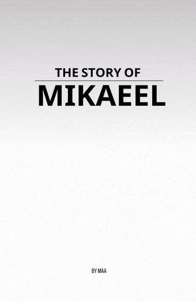The Story of Mikaeel