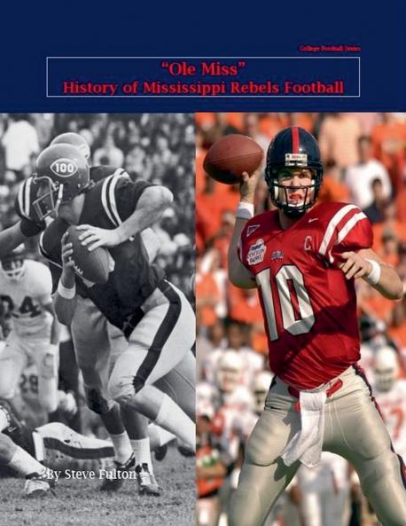 Ole Miss History of Mississippi Rebels Football