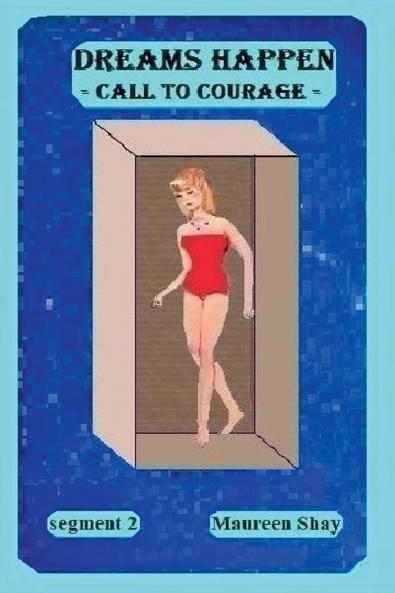 Dreams Happen - Call to Courage