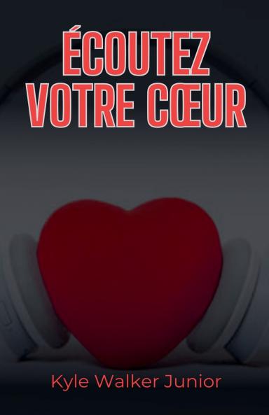 ��coutez votre c��ur