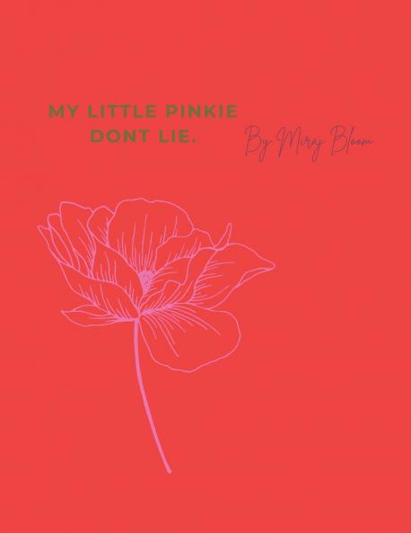 My Little Pinkie Don't Lie