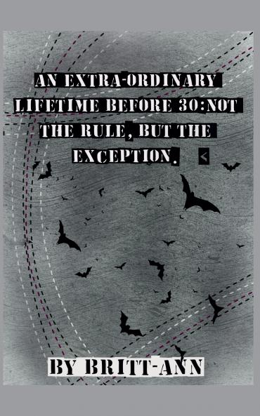 An Extra-ordinary Lifetime Before 30