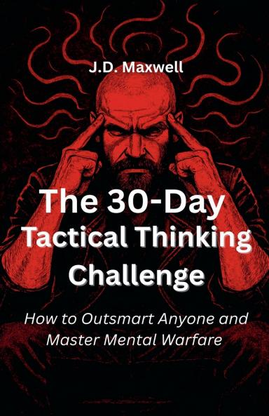 The 30-Day Tactical Thinking Challenge