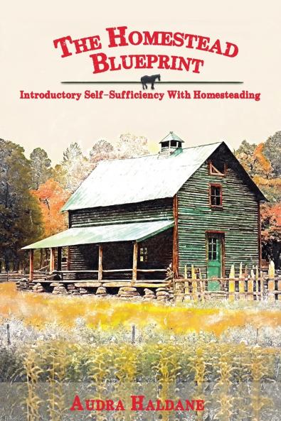 The Homestead Blueprint