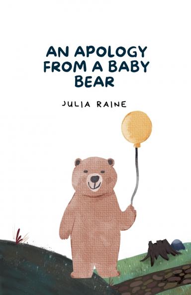 An Apology From A Baby Bear