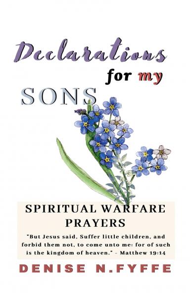 Declarations for My Sons
