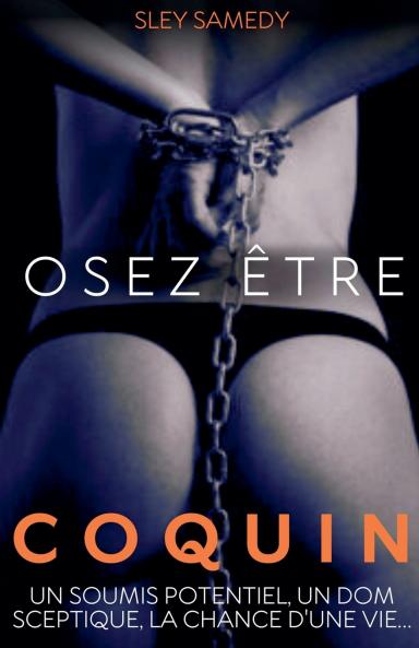 Osez ��tre coquin