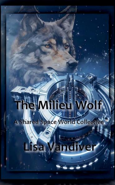 The Milieu Wolf