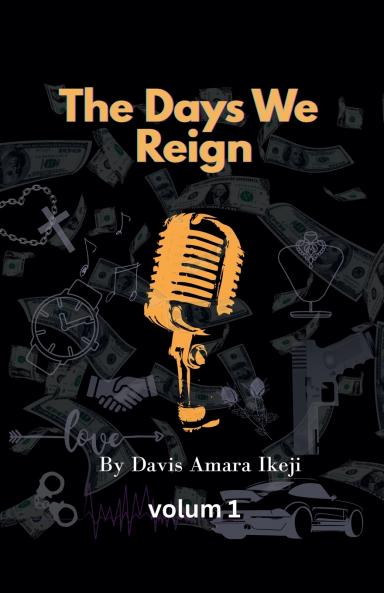 The Days We Reign