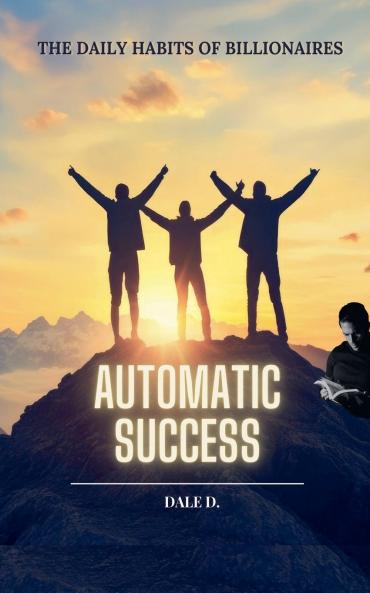 Automatic Success