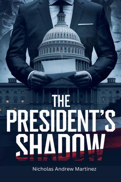 The President's Shadow