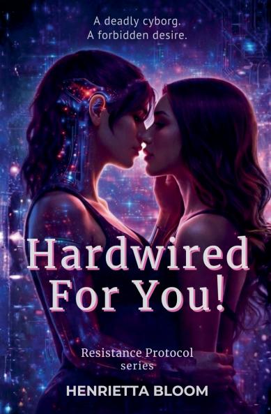 Hardwired For You!