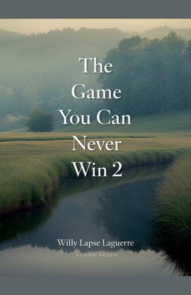 The Game You Can never Win 2